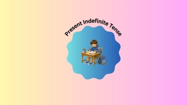 Present Indefinite Tense