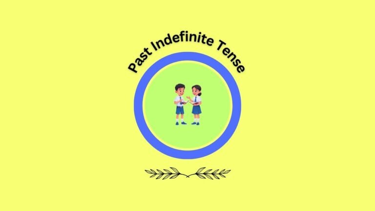 Past Indefinite Tense